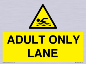ADULT ONLY LANE